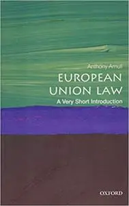 European Union Law: A Very Short Introduction (repost)