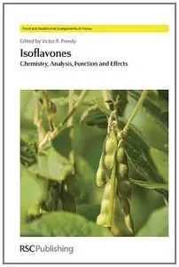 Isoflavones: Chemistry, Analysis, Function and Effects [Repost]