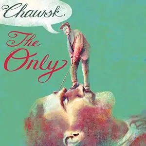 The Only - Chawsk (2019)