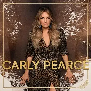 Carly Pearce - Carly Pearce (2020) [Official Digital Download]