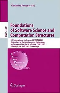 Foundations of Software Science and Computational Structures