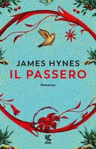 James Hynes - Il passero