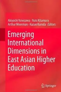 Emerging International Dimensions in East Asian Higher Education (repost)