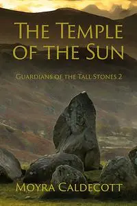 «The Temple of the Sun» by Moyra Caldecott