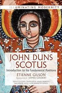 John Duns Scotus: Introduction to his fundamental Positions