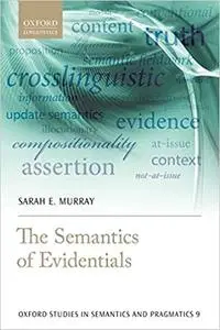 The Semantics of Evidentials (Repost)