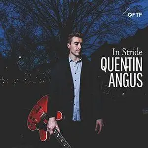 Quentin Angus - In Stride (2017)