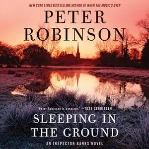 «Sleeping in the Ground» by Peter Robinson