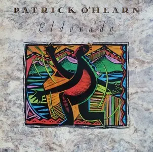 Patrick O' Hearn - Eldorado - 1989  (24/96 Vinyl Rip) *NEW-RIP+REPOST*