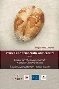 Penser une démocratie alimentaire (Volume 1) (French Edition)