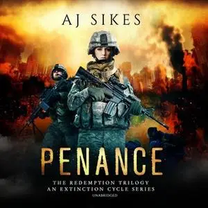 «Penance: An Extinction Cycle Story» by AJ Sikes