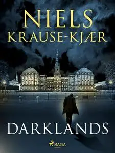 «Darklands» by Niels Krause-Kjær