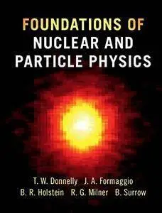 Foundations of Nuclear and Particle Physics (repost)