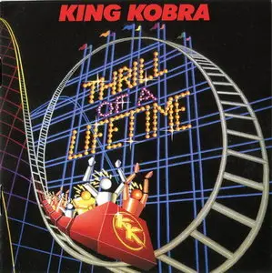 King Kobra - Thrill Of A Lifetime (1986)