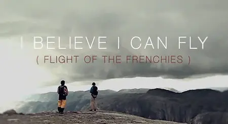I Believe I Can Fly/Flight of the Frenchies (2011)