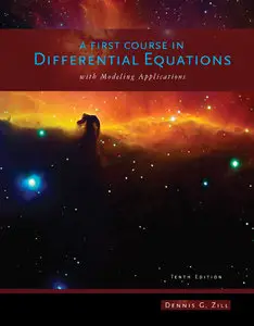 A First Course in Differential Equations with Modeling Applications, 10 edition (Repost)