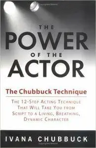 The Power of the Actor: The Chubbuck Technique (repost)
