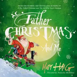 «Father Christmas and Me» by Matt Haig