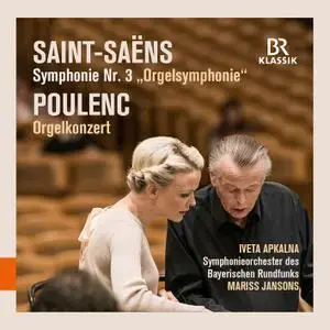 Iveta Apkalna - Saint-Saëns: Symphonie No. 3 “Orgelsymphonie” - Poulenc: Orgelkonzert (2020) [Official Digital Download 24/48]