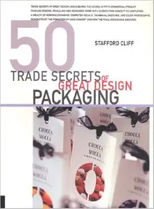 50 Trade Secrets of Great Design: Packaging [Repost]
