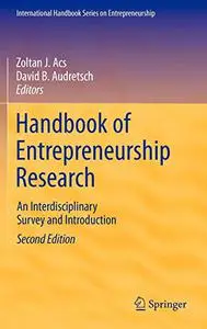 Handbook of Entrepreneurship Research: An Interdisciplinary Survey and Introduction