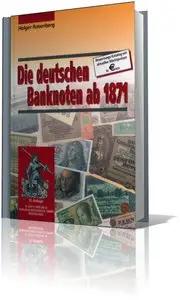 Holger Rosenberg "Die deutschen Banknoten ab 1871"