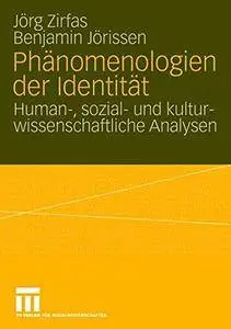 Phänomenologien der Identität