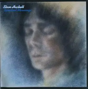 Steve Hackett - Spectral Mornings (1979) [2005, Remastered] Repost