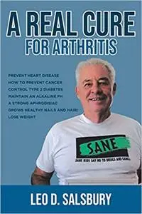 A Real Cure for Arthritis