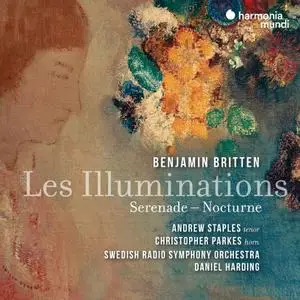 Andrew Staples, Swedish Radio Symphony Orchestra, Daniel Harding - Britten: Les Illuminations. Serenade. Nocturne (2022)