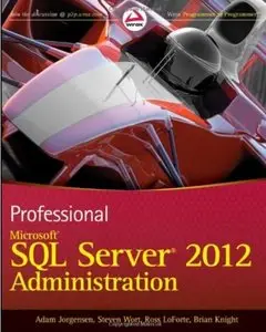 Professional Microsoft SQL Server 2012 Administration [Repost]