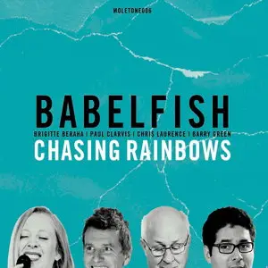 Babelfish - Chasing Rainbows (2015)