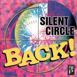 Silent Circle - Back! (1994) Re-Up / New Rip