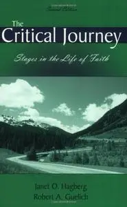 The Critical Journey, Stages in the Life of Faith, Second Edition