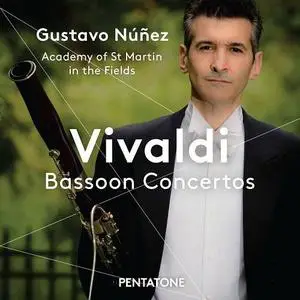 Gustavo Núñez, Academy of St. Martin in the Fields - Vivaldi: Bassoon Concertos (2015)