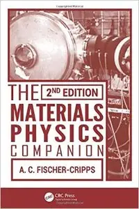 The Materials Physics Companion, 2nd Edition (repost)