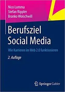 Berufsziel Social Media: Wie Karrieren im Web 2.0 funktionieren
