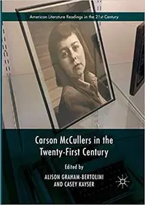 Carson McCullers in the Twenty-First Century (Repost)