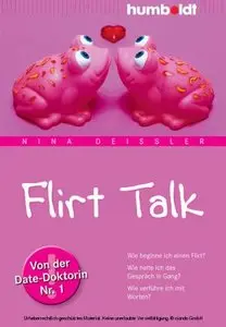 Flirt Talk - Wie beginne ich einen Flirt (repost)