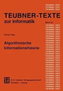 Algorithmische Informationstheorie by Günther Hotz [repost]