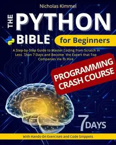 The Python Bible for Beginners