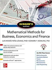 Schaum's Outline of Mathematical Methods for Business, Economics and Finance, Second Edition (Schaum's Outlines)