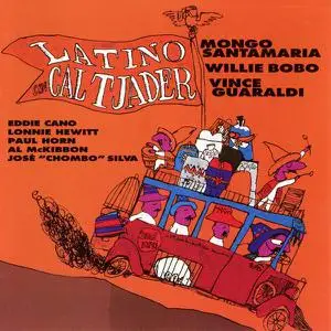 Cal Tjader With Bobo & Mongo Santamaria - Latino (1960-1962) [Reissue 1994]