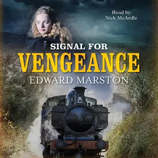 «Signal for Vengeance» by Edward Marston