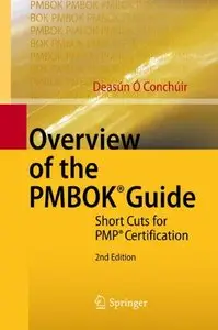 Overview of the PMBOK® Guide: Short Cuts for PMP® Certification [Repost]