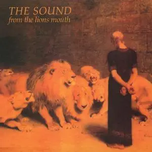 The Sound - From the Lion's Mouth (Digitally Remastered) (1981/2001)