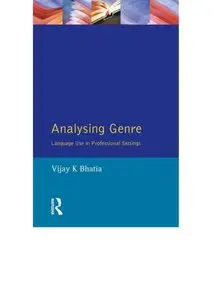 Analysing Genre: Language Use in Professional Settings (Applied Linguistics and Language Study)