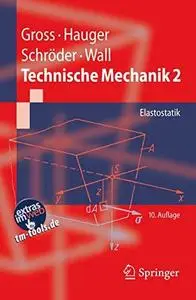 Technische Mechanik: Band 2: Elastostatik