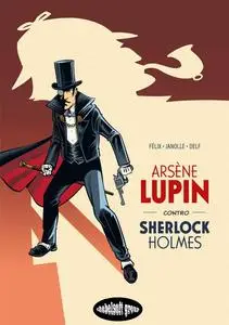 Arsene Lupin - Volume 02 - Contro Sherlock Holmes