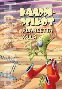 «Kaappipeikot Planeetta X:llä» by Heiki Vilep